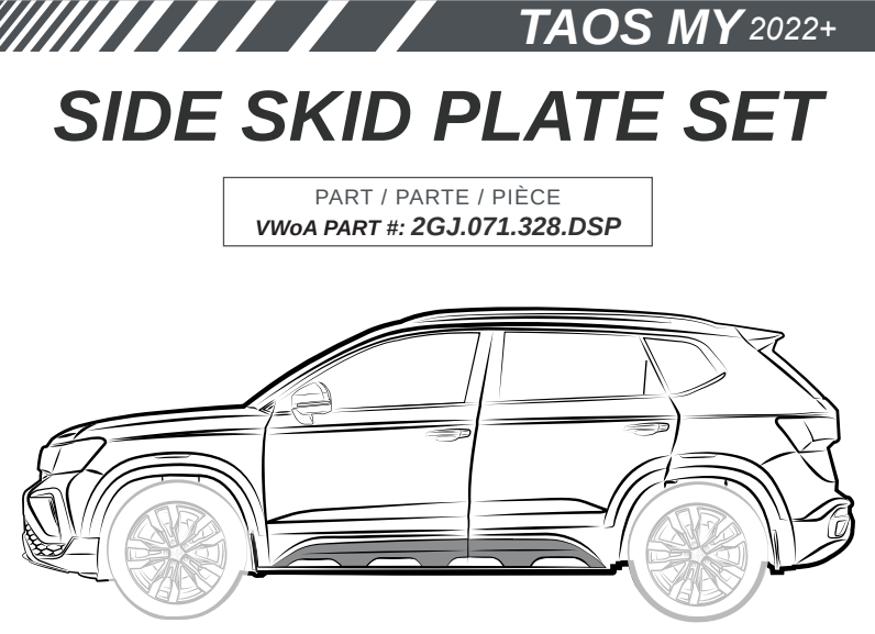VW TAOS MY22+ SIDE SKID PLATES INSTALLATION MANUAL